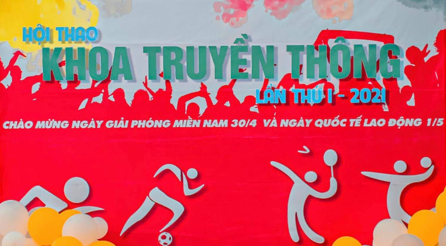 Tưng bừng hội thao Khoa Truyền thông lần 1/2021