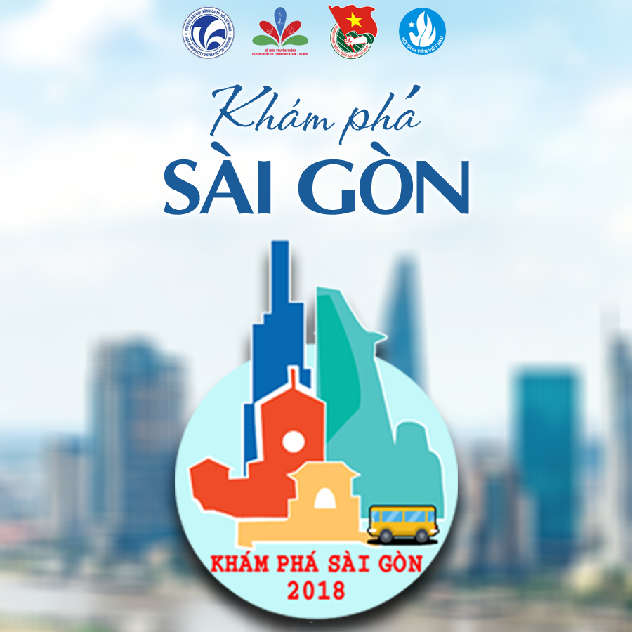 KHÁM PHÁ SÀI GÒN 2018 SẮP DIỄN RA 
